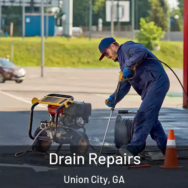  Drain Repairs Union City, GA