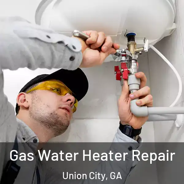  Gas Water Heater Repair Union City, GA