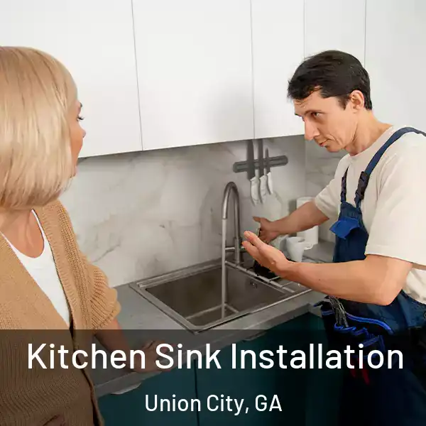  Kitchen Sink Installation Union City, GA