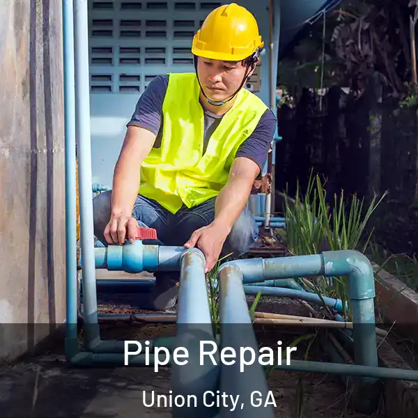  Pipe Repair Union City, GA