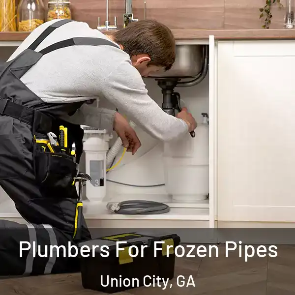  Plumbers For Frozen Pipes Union City, GA