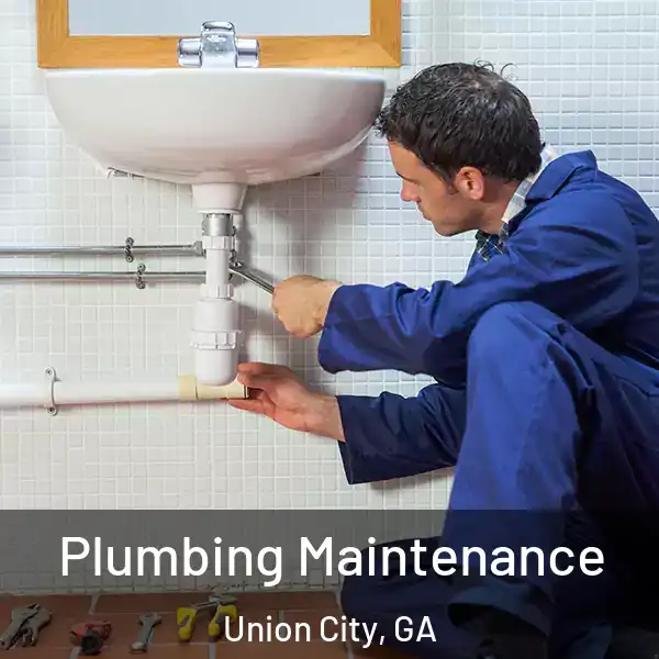  Plumbing Maintenance Union City, GA
