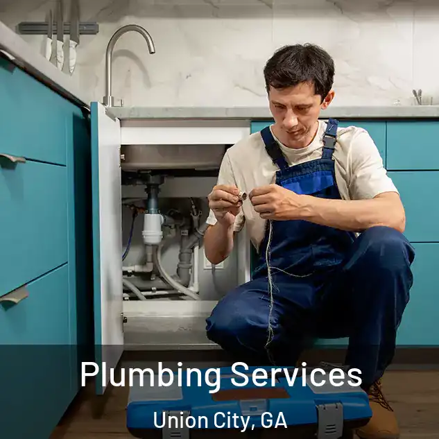 Plumbing Services Union City, GA