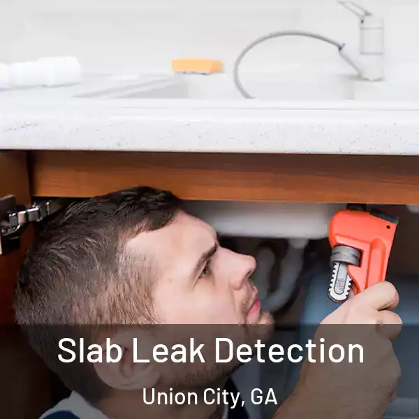  Slab Leak Detection Union City, GA