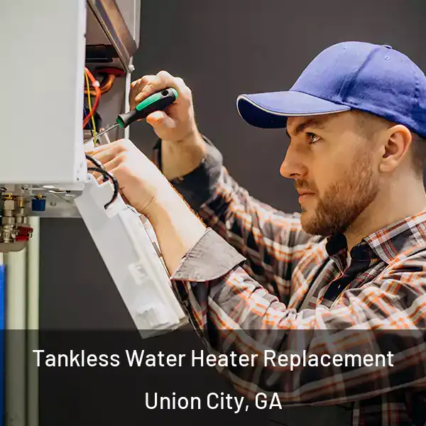  Tankless Water Heater Replacement Union City, GA